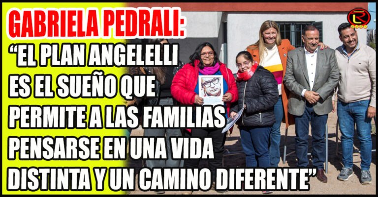 “El Plan Angelelli quiere ser un proyecto de vida nuevo para las familias”