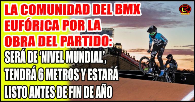 «Con el Partidor ya listo, por qué no soñar con que La Rioja sea sede de una fecha mundialista de BMX»