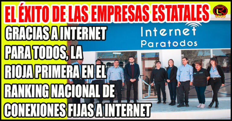 No es solo un nombre: en La Rioja, hay Internet para Todos