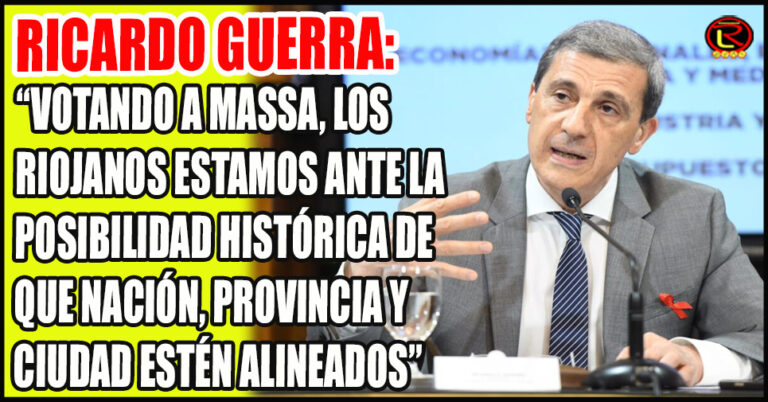 “Necesitamos a Massa Presidente para que La Rioja tenga un despegue definitivo y estemos a la altura de las principales ciudades del país”