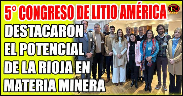 La Rioja tiene grandes posibilidades de pertenecer al Triángulo del Litio