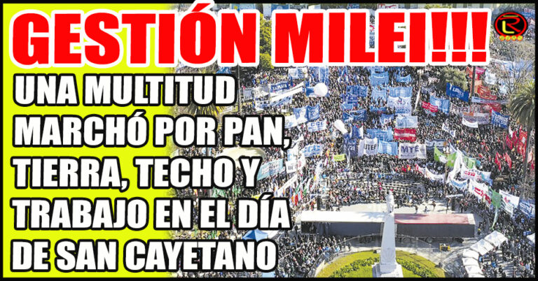 «Milei es el que generó esta crisis humanitaria»