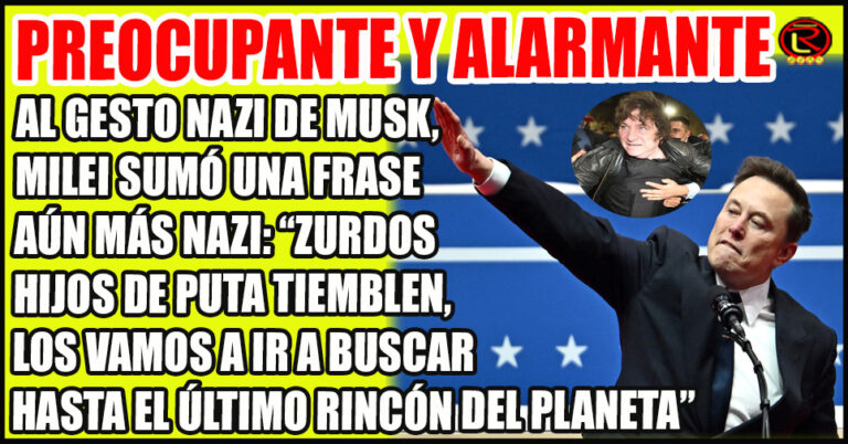 Del odio a los Judíos al odio a lo Zurdos: un mensaje con fascista de Milei para defender a Elon Musk