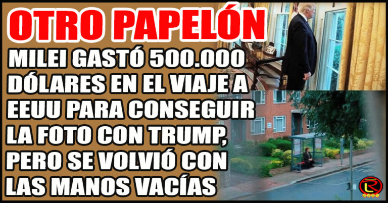Entretelones del fiasco de Milei en Mar-a-Lago