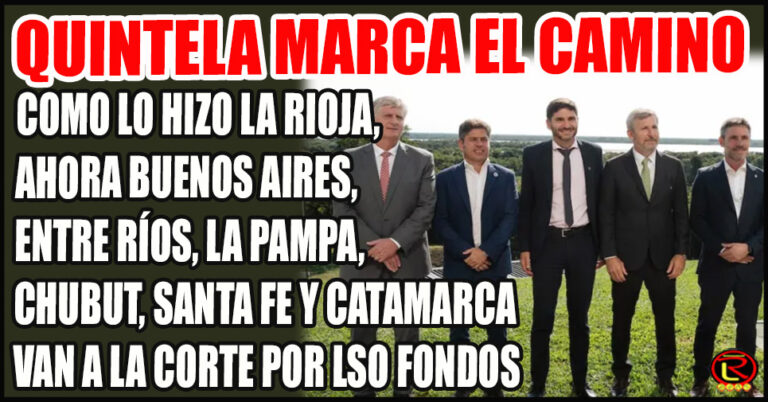 La Rioja, un faro que marca el camino del reclamo federal ante las políticas de Nación
