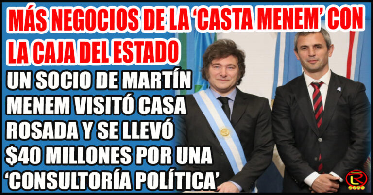 Mientras Milei ajusta jubilaciones, despide estatales y congela salarios, Los Menem incrementan su fortuna
