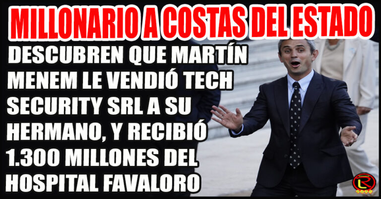 Se multiplican los negocios espurios de Los Menem con el Estado
