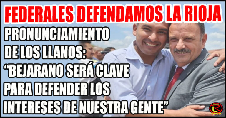 «Los Llanos dicen presente, con orgullo y compromiso»