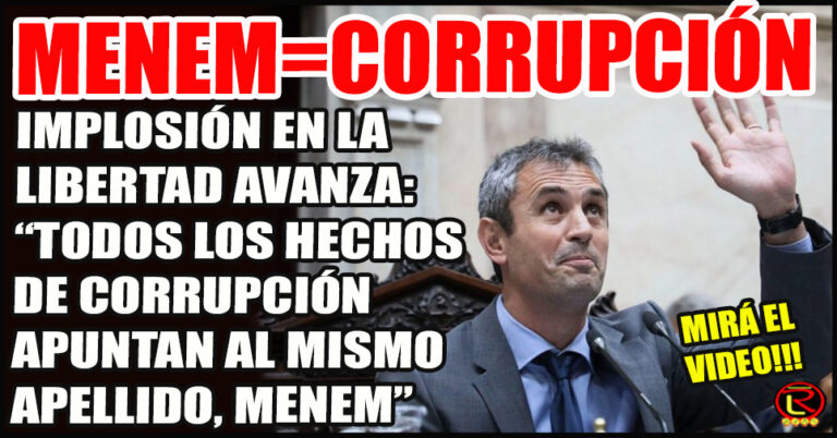 Diputado Nacional libertario fue lapidario con Martín y Lule Menem: «son la Casta»
