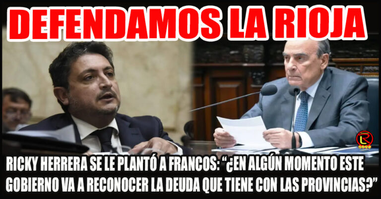 La Rioja le reclamó al Jefe de Gabinete por la deuda de más de 1.000 millones de dólares de Nación