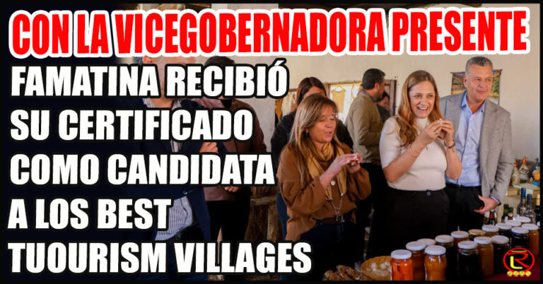 «Famatina, además de sus bellezas naturales, cuenta con la calidez, el amor y el cariño de su gente»