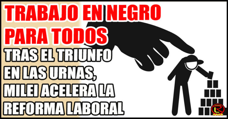 Milei buscará que la informalidad sea la nueva formalidad