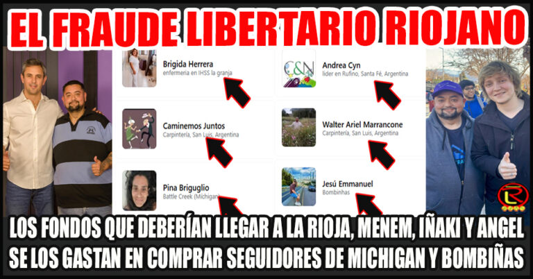 Los más de 1.000 millones de dólares que deberían enviar para los riojanos se lo despilfarran en las Redes Sociales