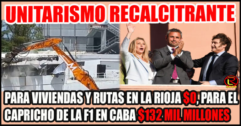 Para Milei es más importante que venga Verstappen a que miles de familias riojanas tengan su Vivienda