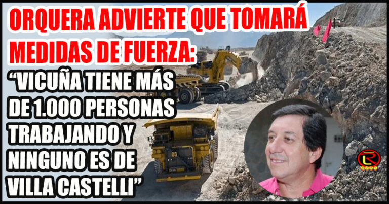 Contra la Minera que opera en el límite con San Juan: «nos empeñaron su palabra, necesitamos algo legal»