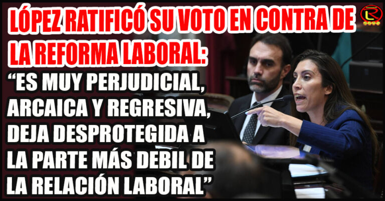 La Senadora riojana cuestionó la reforma laboral y advirtió sobre un retroceso en derechos