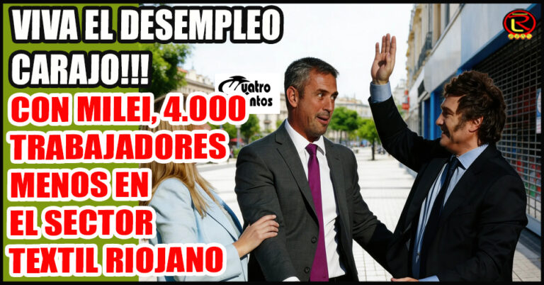 La Crisis textil golpea fuerte a La Rioja: Espinosa confirmó al menos 4.000 despidos desde que asumió Milei