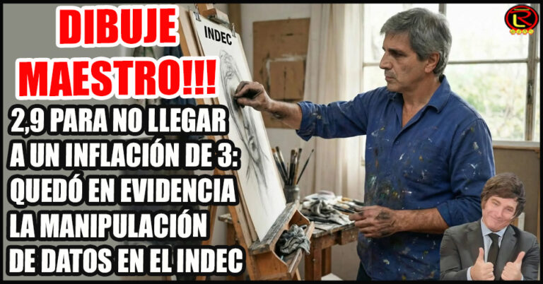 La prueba de la manipulación en el INDEC de Milei