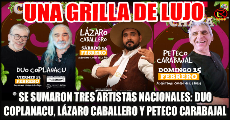 La Chaya se jerarquiza: 10 artistas de renombre nacional en tres noches