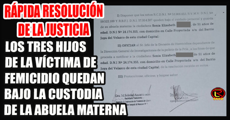 La Jueza Cecilia Córdoba le otorgó la guarda de los niños a la abuela Materna