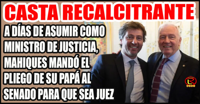El Ministro que responde a Martín Menem quiere llenar de familiares la Justicia