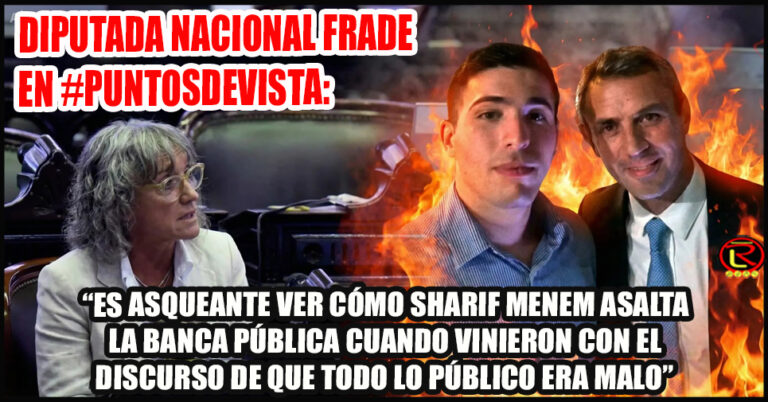 Diputada Nacional denunció penalmente a Menem por tráfico de influencias y admnistración fraudulenta