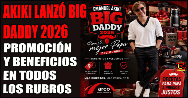 Llega el «Big Daddy 2026” con todos los beneficios para este Día del Padre