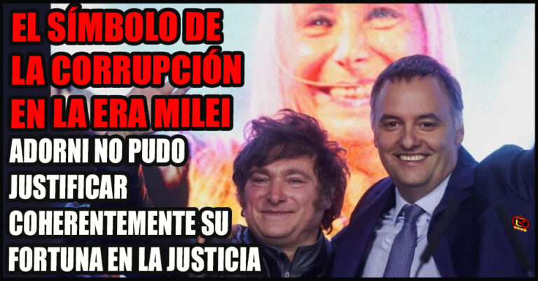 Todas las inconsistencias de Adorni para explicar lo inexplicable