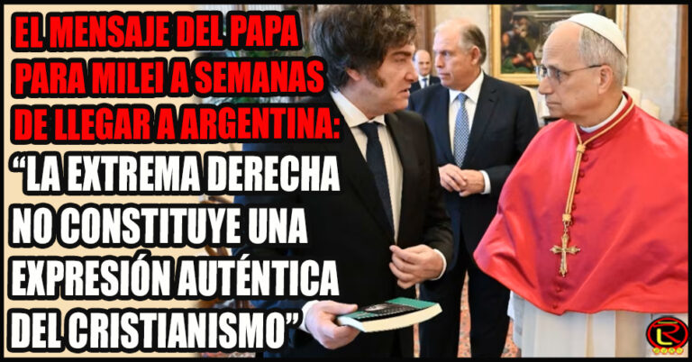 La Iglesia cuestiona a Milei en la previa a la llegada del Papa