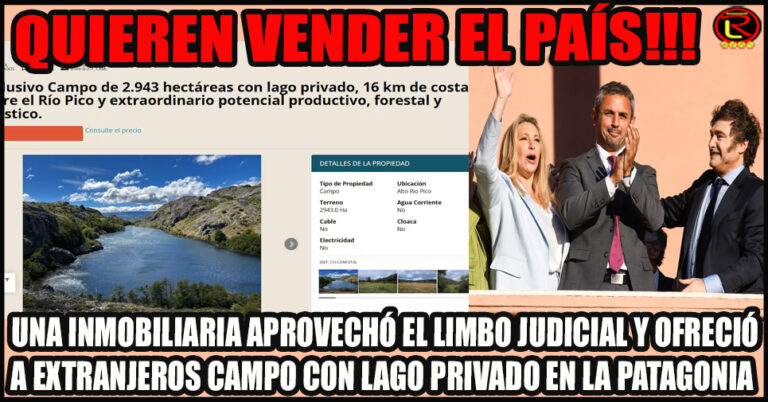 Se detectaron publicaciones que promocionaban un exclusivo campo de casi 3000 hectáreas en Chubut