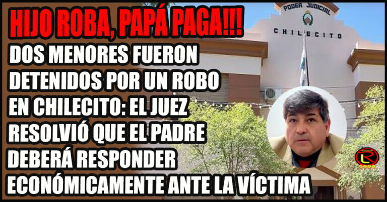 «Los padres deben responder con su propio patrimonio para restituir el valor de lo robado a la víctima»